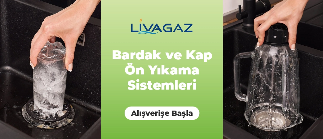 liva gaz bardak ön yıkama aparatı