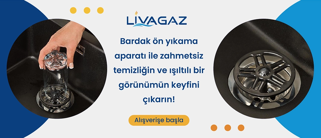 liva gaz bardak ön yıkama aparatı